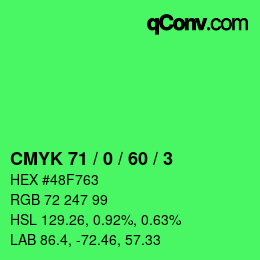 カラーコード: CMYK 71 / 0 / 60 / 3 | qconv.com