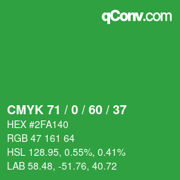 カラーコード: CMYK 71 / 0 / 60 / 37 | qconv.com