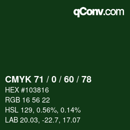 颜色代码: CMYK 71 / 0 / 60 / 78 | qconv.com
