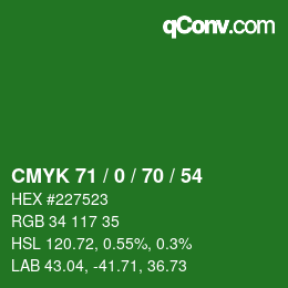 Color code: CMYK 71 / 0 / 70 / 54 | qconv.com