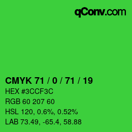 Color code: CMYK 71 / 0 / 71 / 19 | qconv.com