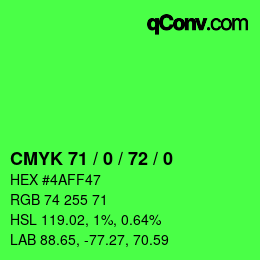 カラーコード: CMYK 71 / 0 / 72 / 0 | qconv.com