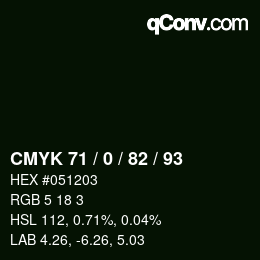 Color code: CMYK 71 / 0 / 82 / 93 | qconv.com