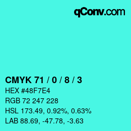 カラーコード: CMYK 71 / 0 / 8 / 3 | qconv.com