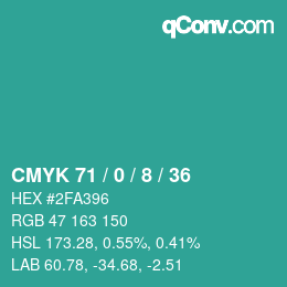 カラーコード: CMYK 71 / 0 / 8 / 36 | qconv.com