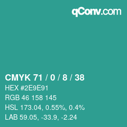 Color code: CMYK 71 / 0 / 8 / 38 | qconv.com