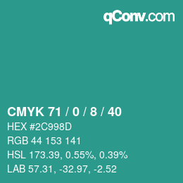 Color code: CMYK 71 / 0 / 8 / 40 | qconv.com