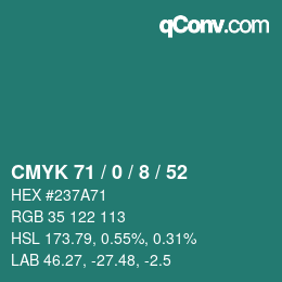 Color code: CMYK 71 / 0 / 8 / 52 | qconv.com