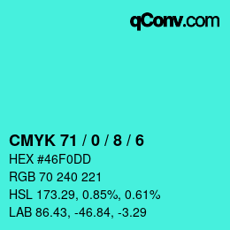 カラーコード: CMYK 71 / 0 / 8 / 6 | qconv.com