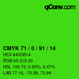 カラーコード: CMYK 71 / 0 / 91 / 14 | qconv.com