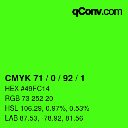 カラーコード: CMYK 71 / 0 / 92 / 1 | qconv.com