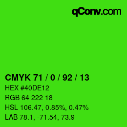 カラーコード: CMYK 71 / 0 / 92 / 13 | qconv.com