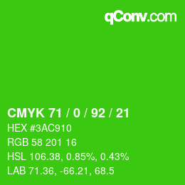カラーコード: CMYK 71 / 0 / 92 / 21 | qconv.com