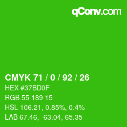 カラーコード: CMYK 71 / 0 / 92 / 26 | qconv.com