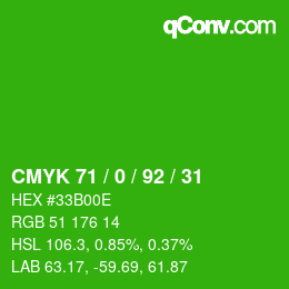 カラーコード: CMYK 71 / 0 / 92 / 31 | qconv.com