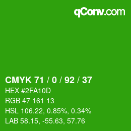 カラーコード: CMYK 71 / 0 / 92 / 37 | qconv.com