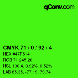 カラーコード: CMYK 71 / 0 / 92 / 4 | qconv.com
