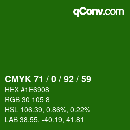 颜色代码: CMYK 71 / 0 / 92 / 59 | qconv.com