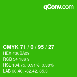 颜色代码: CMYK 71 / 0 / 95 / 27 | qconv.com