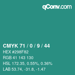 Color code: CMYK 71 / 0 / 9 / 44 | qconv.com