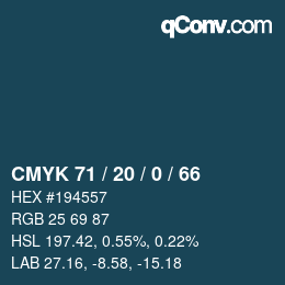 カラーコード: CMYK 71 / 20 / 0 / 66 | qconv.com