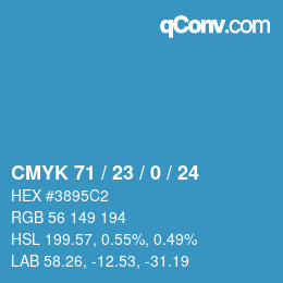 颜色代码: CMYK 71 / 23 / 0 / 24 | qconv.com