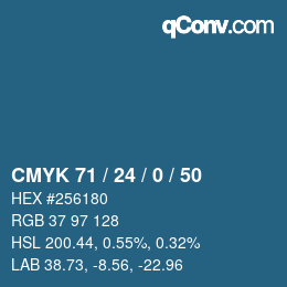 カラーコード: CMYK 71 / 24 / 0 / 50 | qconv.com
