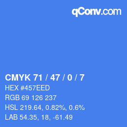カラーコード: CMYK 71 / 47 / 0 / 7 | qconv.com