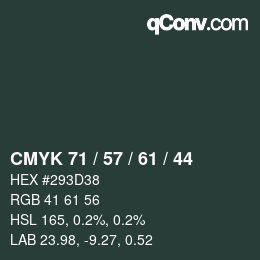 Color code: CMYK 71 / 57 / 61 / 44 | qconv.com