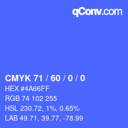 カラーコード: CMYK 71 / 60 / 0 / 0 | qconv.com