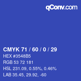 カラーコード: CMYK 71 / 60 / 0 / 29 | qconv.com