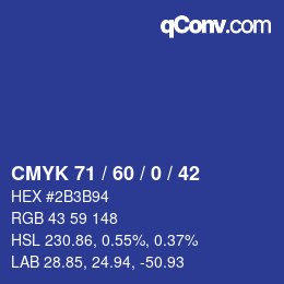カラーコード: CMYK 71 / 60 / 0 / 42 | qconv.com
