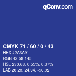 カラーコード: CMYK 71 / 60 / 0 / 43 | qconv.com