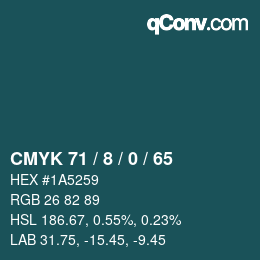 カラーコード: CMYK 71 / 8 / 0 / 65 | qconv.com