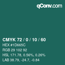 カラーコード: CMYK 72 / 0 / 10 / 60 | qconv.com
