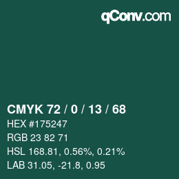 カラーコード: CMYK 72 / 0 / 13 / 68 | qconv.com