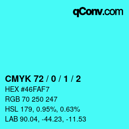 カラーコード: CMYK 72 / 0 / 1 / 2 | qconv.com