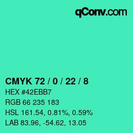カラーコード: CMYK 72 / 0 / 22 / 8 | qconv.com