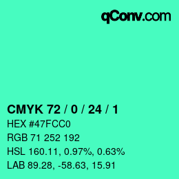 カラーコード: CMYK 72 / 0 / 24 / 1 | qconv.com