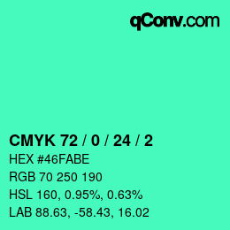 カラーコード: CMYK 72 / 0 / 24 / 2 | qconv.com