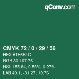 Color code: CMYK 72 / 0 / 29 / 58 | qconv.com