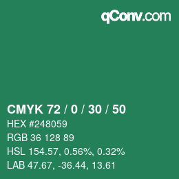 Color code: CMYK 72 / 0 / 30 / 50 | qconv.com