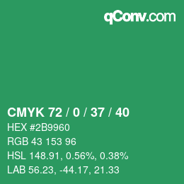 Color code: CMYK 72 / 0 / 37 / 40 | qconv.com