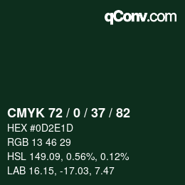 カラーコード: CMYK 72 / 0 / 37 / 82 | qconv.com