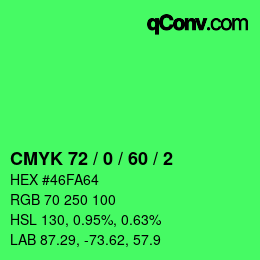 カラーコード: CMYK 72 / 0 / 60 / 2 | qconv.com