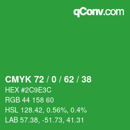 颜色代码: CMYK 72 / 0 / 62 / 38 | qconv.com