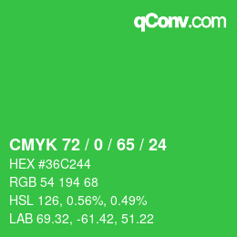 カラーコード: CMYK 72 / 0 / 65 / 24 | qconv.com