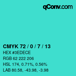 カラーコード: CMYK 72 / 0 / 7 / 13 | qconv.com