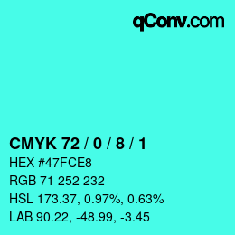 カラーコード: CMYK 72 / 0 / 8 / 1 | qconv.com