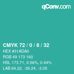 カラーコード: CMYK 72 / 0 / 8 / 32 | qconv.com